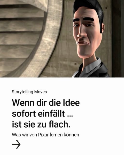 In dieser Serie teilen wir die berühmten Pixar-Storytelling-Regeln – neu gedacht für Marken, Content & Charakter. Heute: Die besten Ideen verstecken sich unter der Oberfläche. Trau dich, tiefer zu graben. #CreativeThinking #OutOfTheBox #Pixar #Storytelling #BeCharacter