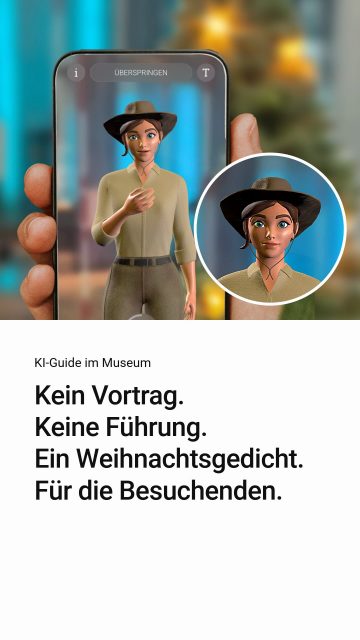 Zwischen den Jahren wird es ruhiger – auch im Museum.
Emilia nutzt diesen Moment für ein archäologisches Weihnachtsgedicht und zeigt, was KI-Guides leisten können: Inhalte vermitteln, Gespräche eröffnen und Teams sinnvoll ergänzen.
Mehr Einblicke in KI-gestützte Vermittlung für Museen und Kultur? Folge der Serie. #KIGuide #Museumskommunikation #DigitaleVermittlung #SmartCharacter #BeCharacter